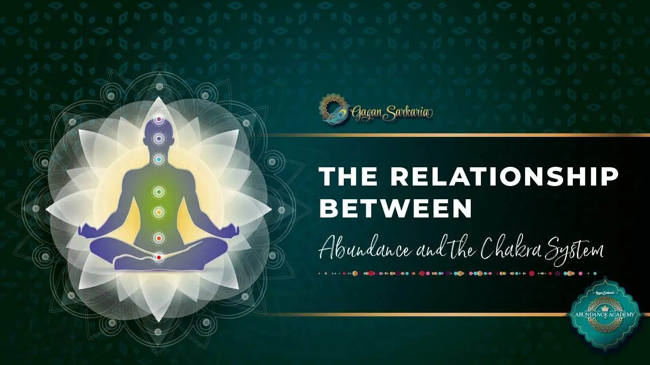 Abundance and Chakra system Chakras and abundance