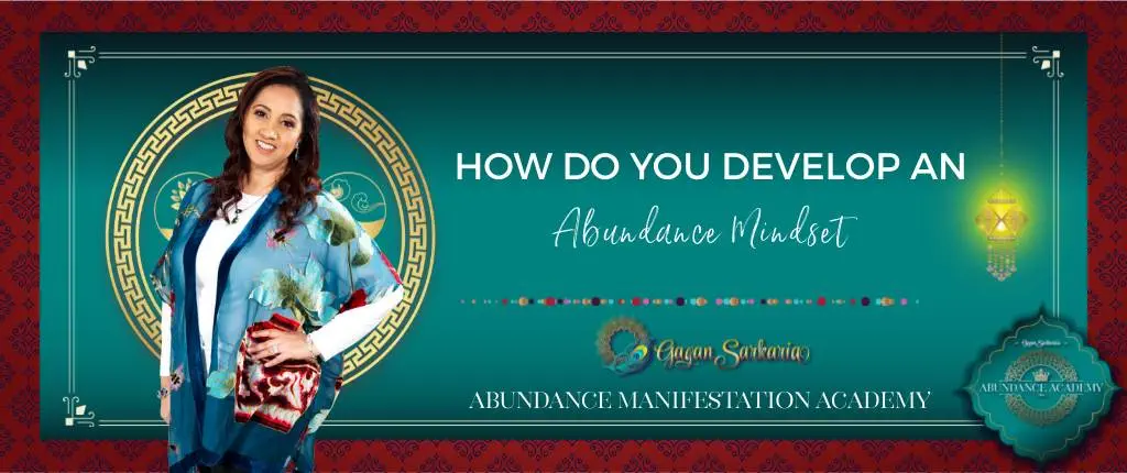 how-do-you-develop-an-abundance-mindset how do you develop an abundance mindset