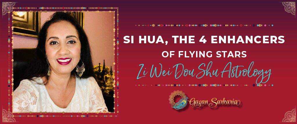 Si Hua The 4 Enhancers of Flying Stars Zi Wei Astrology Si Hua Four Enhancers of Zi Wei Dou Shu Astrology