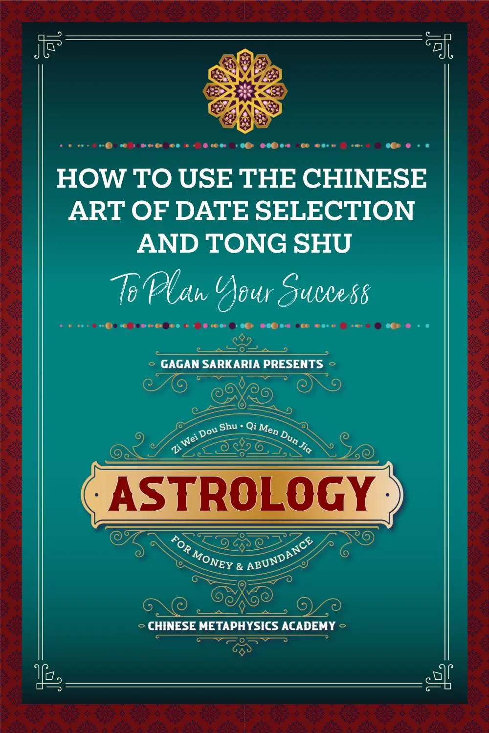 How to use the Chinese Art Of Date Selection and Tong Shu For Success